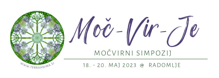 Read more about the article Moč-Vir-Je: Močvirni simpozij, ki bo od 18 – 20. maja v Radomljah.