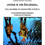 VODA JE VIR ŽIVLJENJA, 13. 11. 2023 OB 18.30 URI