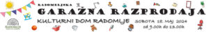 Read more about the article Garažna razprodaja v Radomljah sobota 18. 5. od 9.00 do 14.00 ure